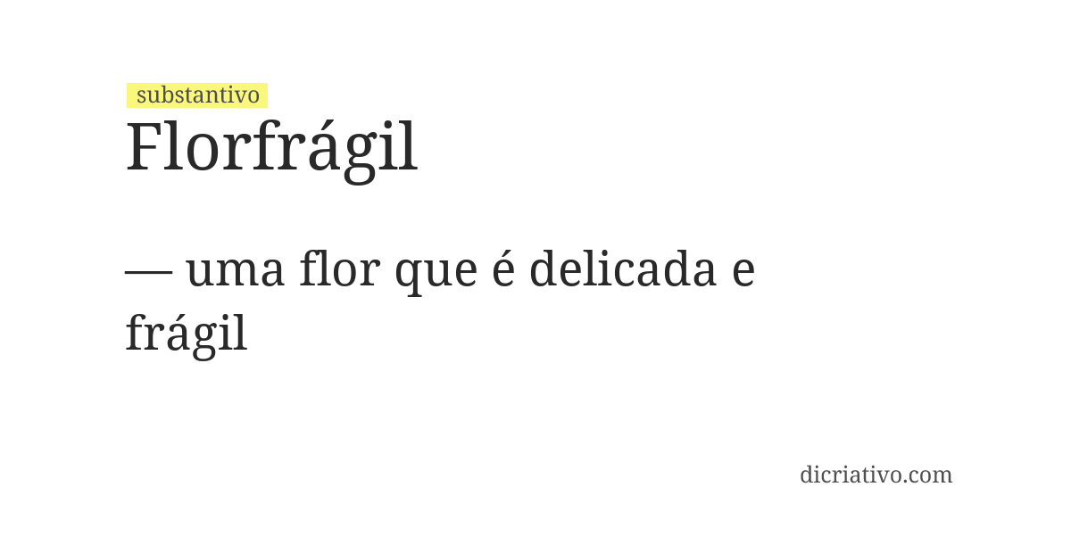 Significado de florfrágil