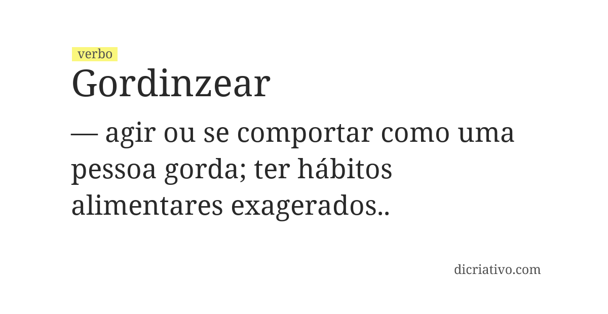Significado de gordinzear