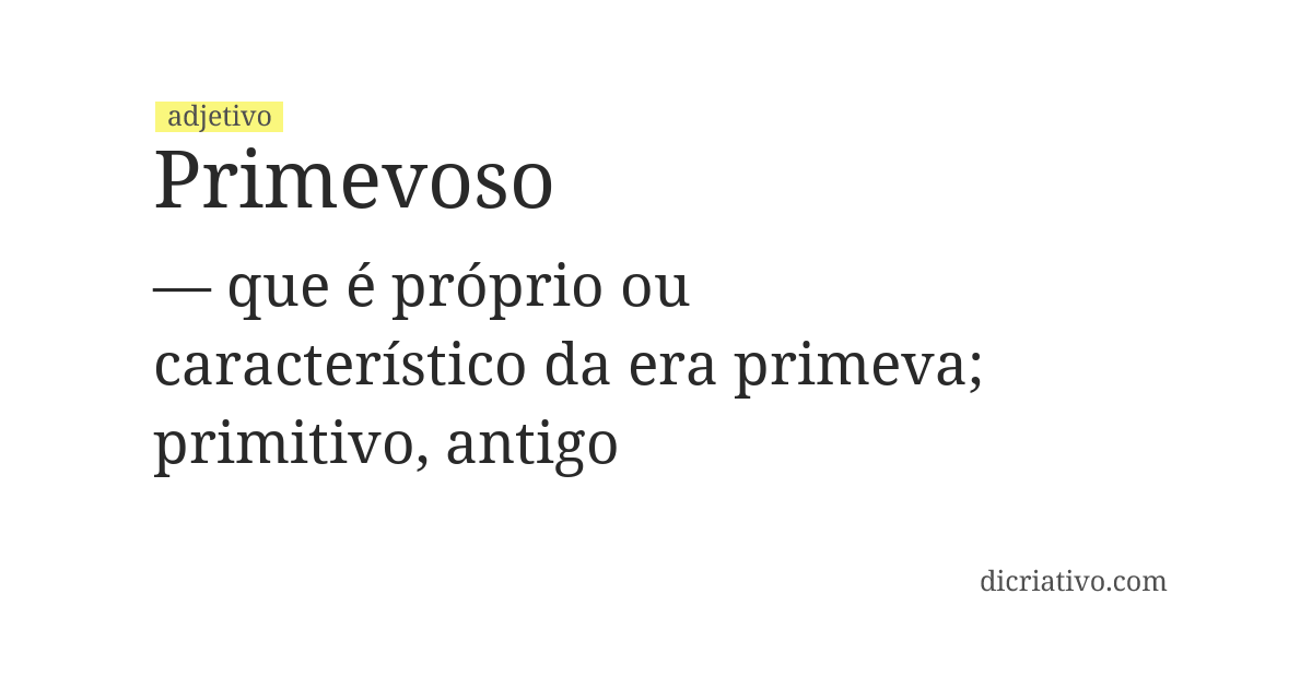Significado de primevoso