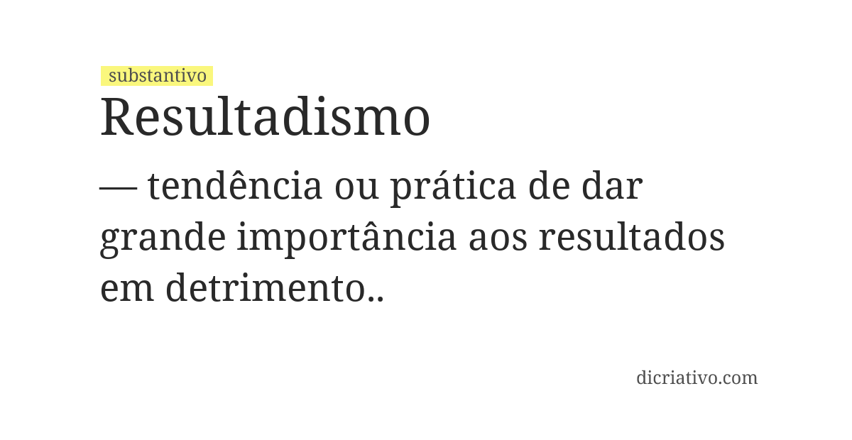 Significado de resultadismo