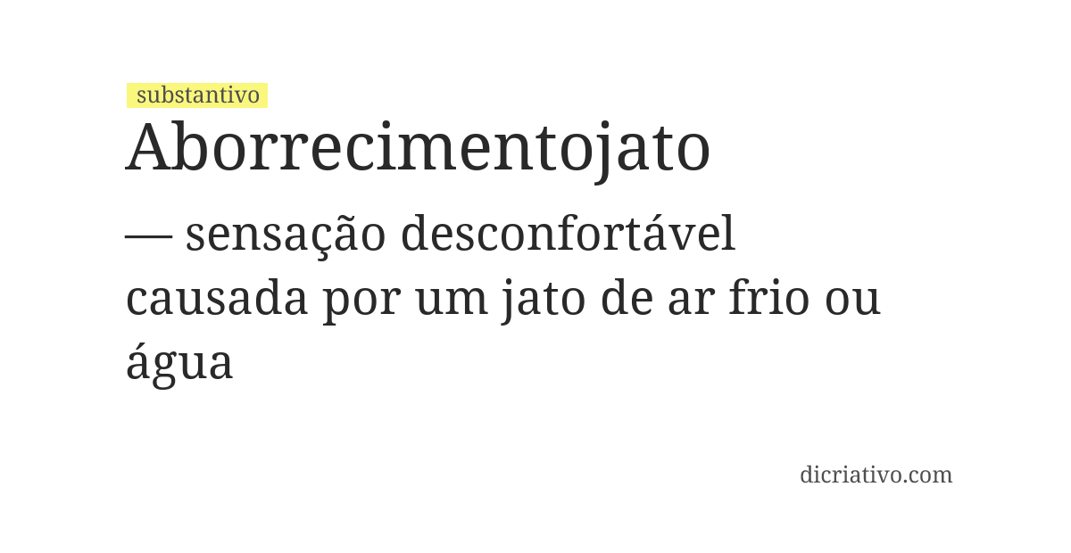 Significado de aborrecimentojato