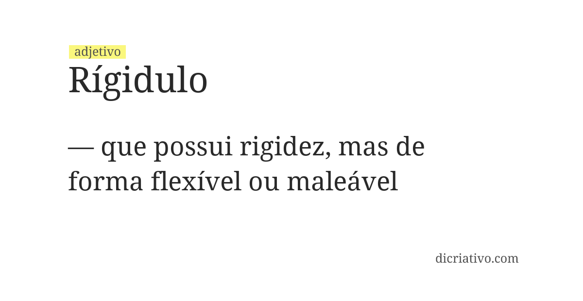 Significado de rígidulo