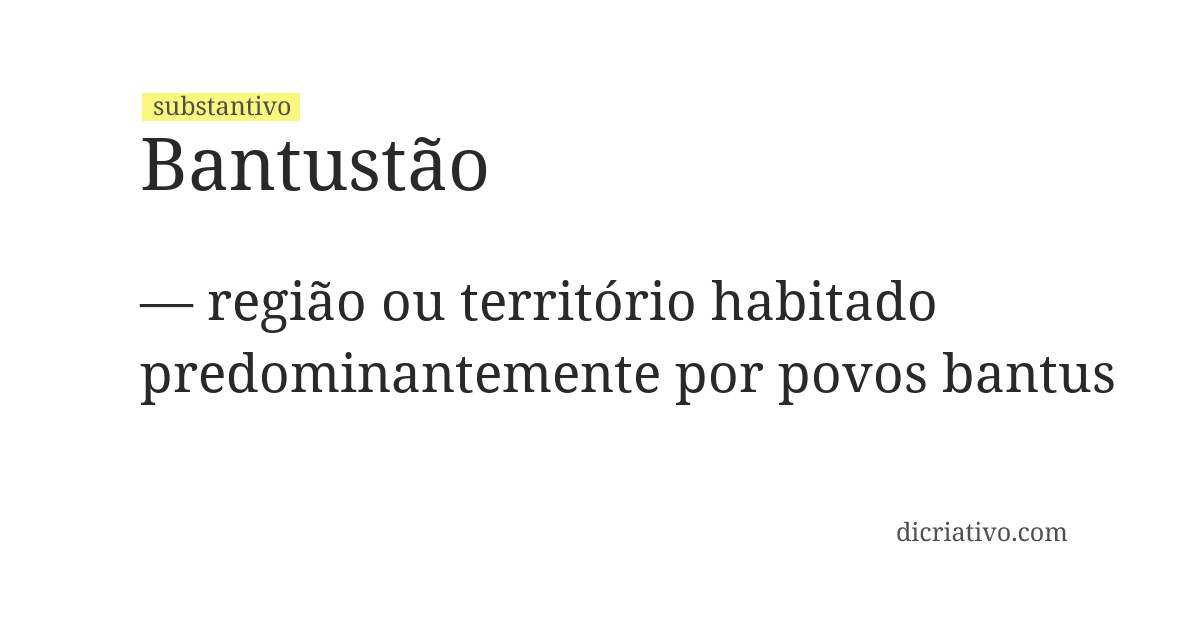 Significado de bantustão