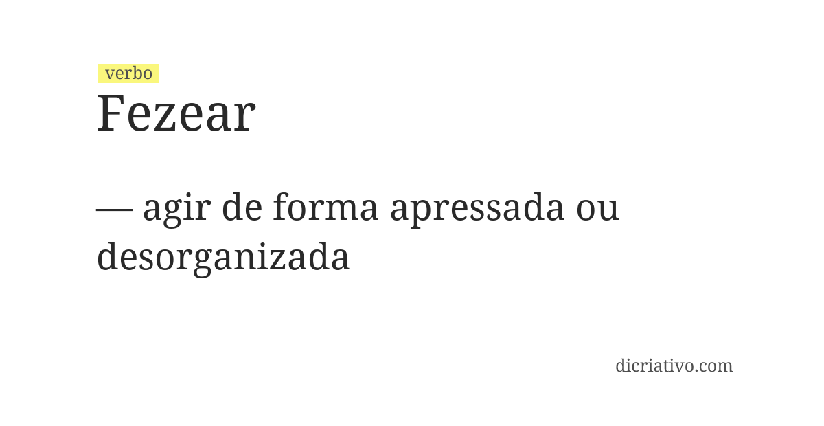 Significado de fezear