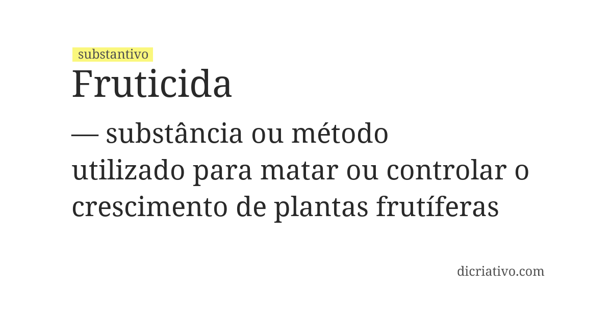 Significado de fruticida