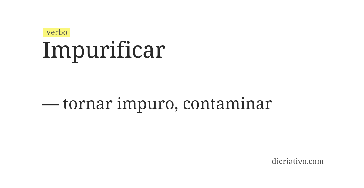 Significado de impurificar