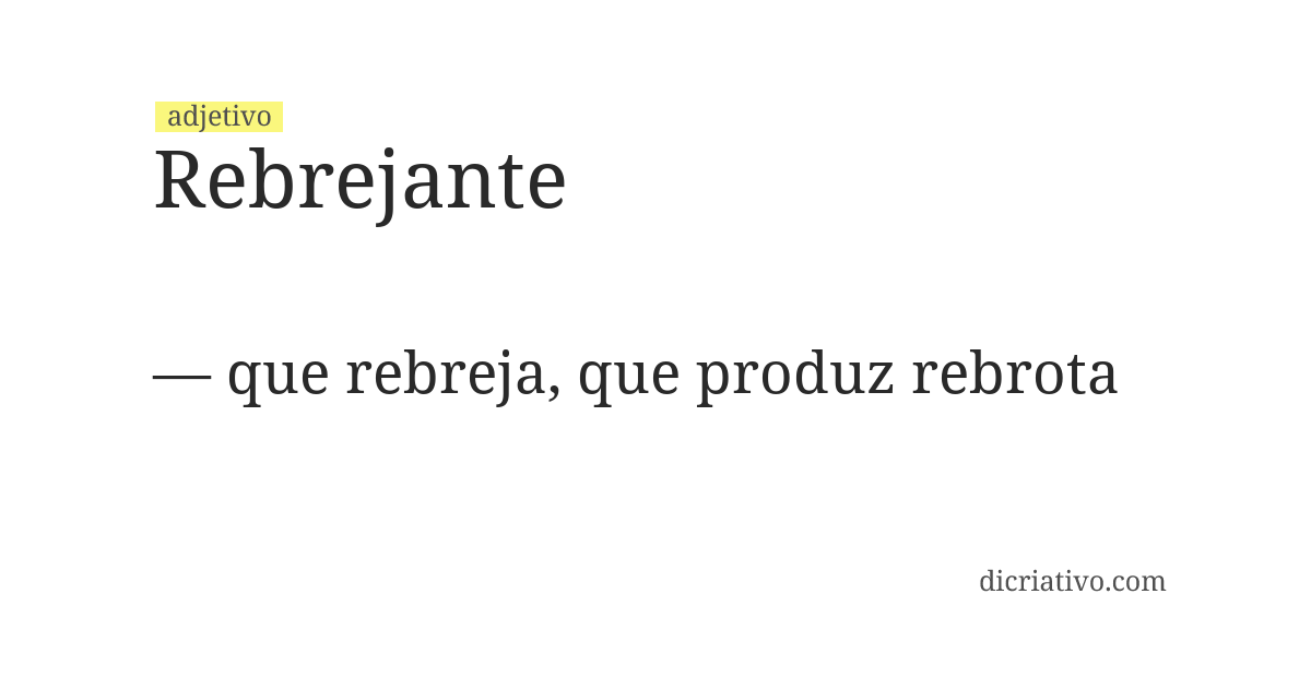 Significado de rebrejante