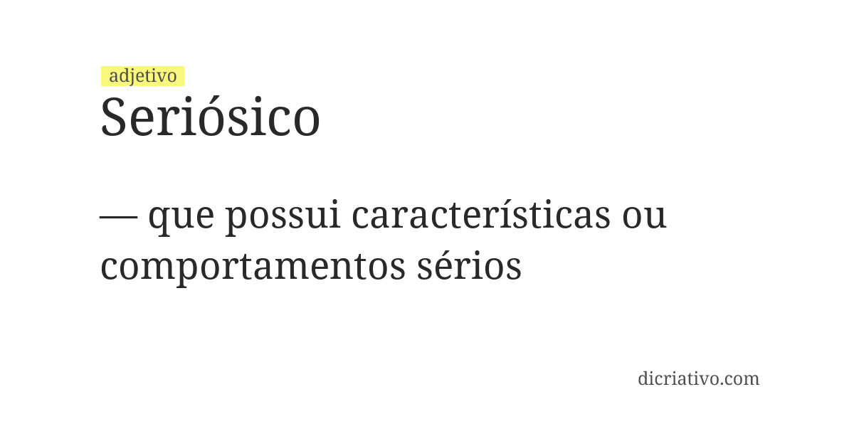 Significado de seriósico