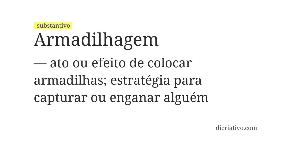 Significado de armadilhagem