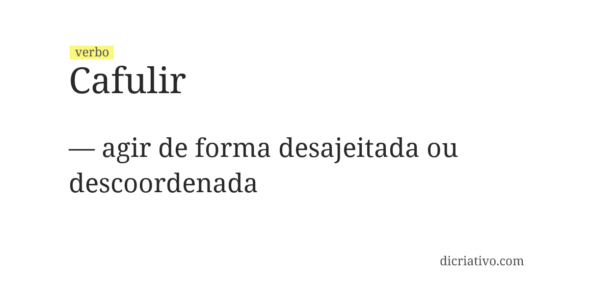 Significado de cafulir