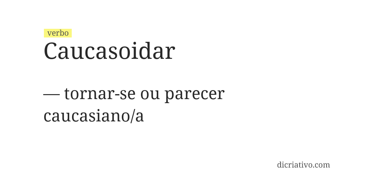Significado de caucasoidar