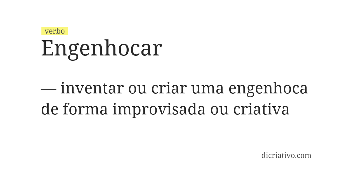 Significado de engenhocar