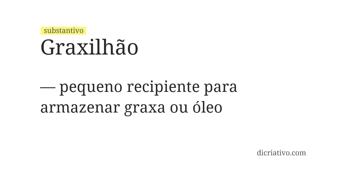 Significado de graxilhão