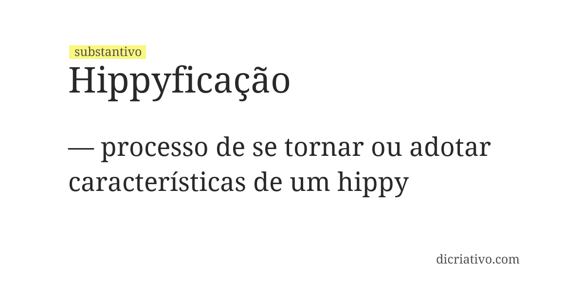 Significado de hippyficação