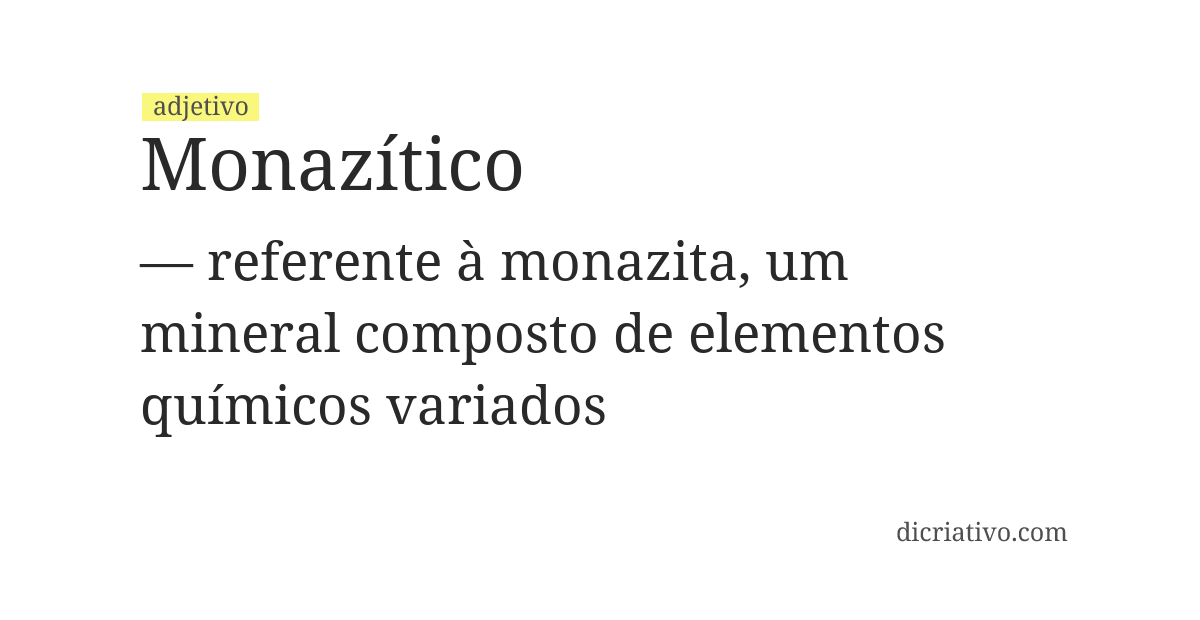 Significado de monazítico