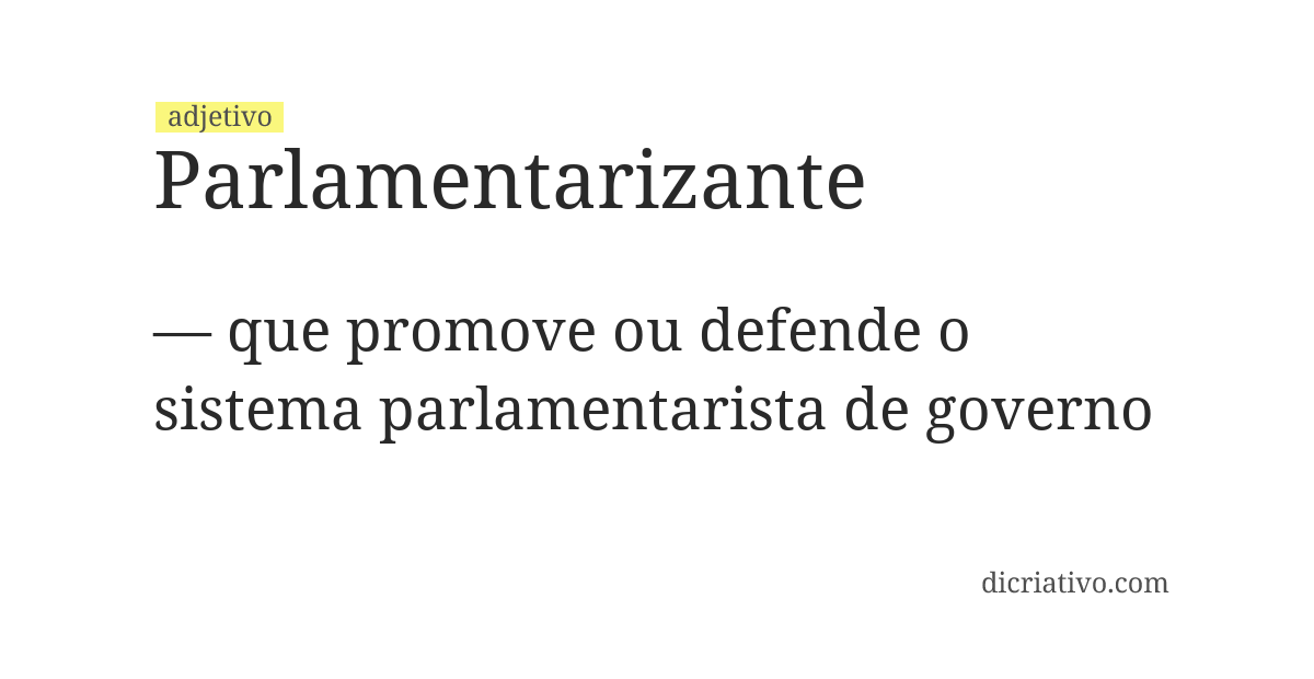 Significado de parlamentarizante