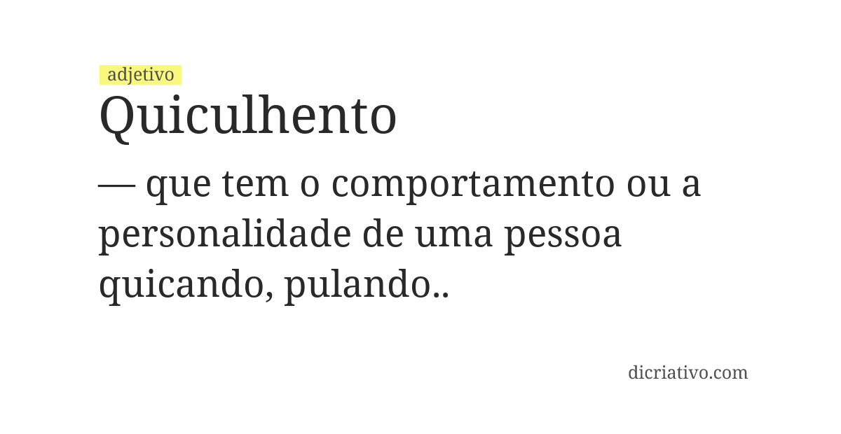 Significado de quiculhento