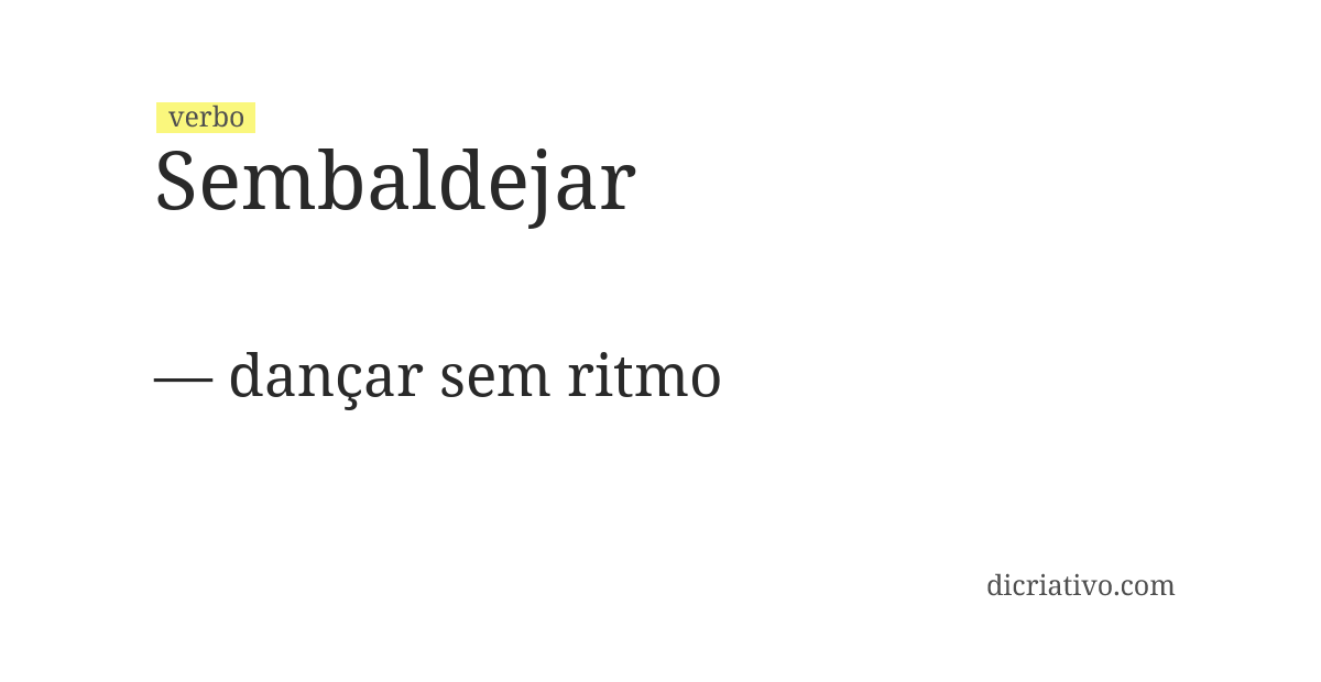 Significado de sembaldejar