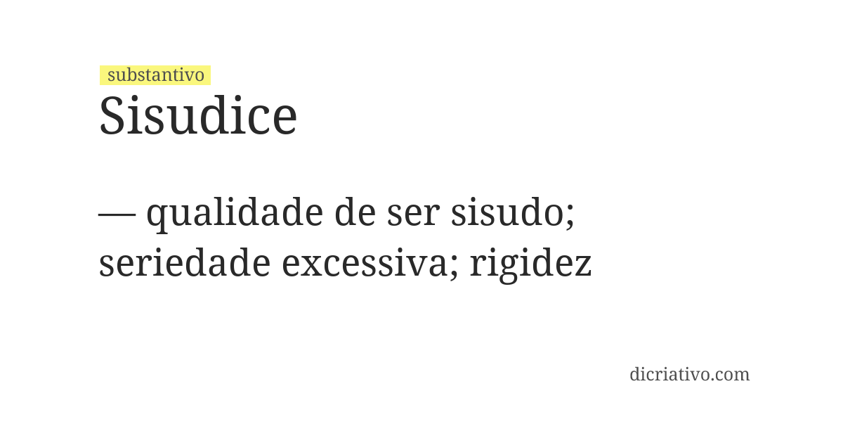 Significado de sisudice