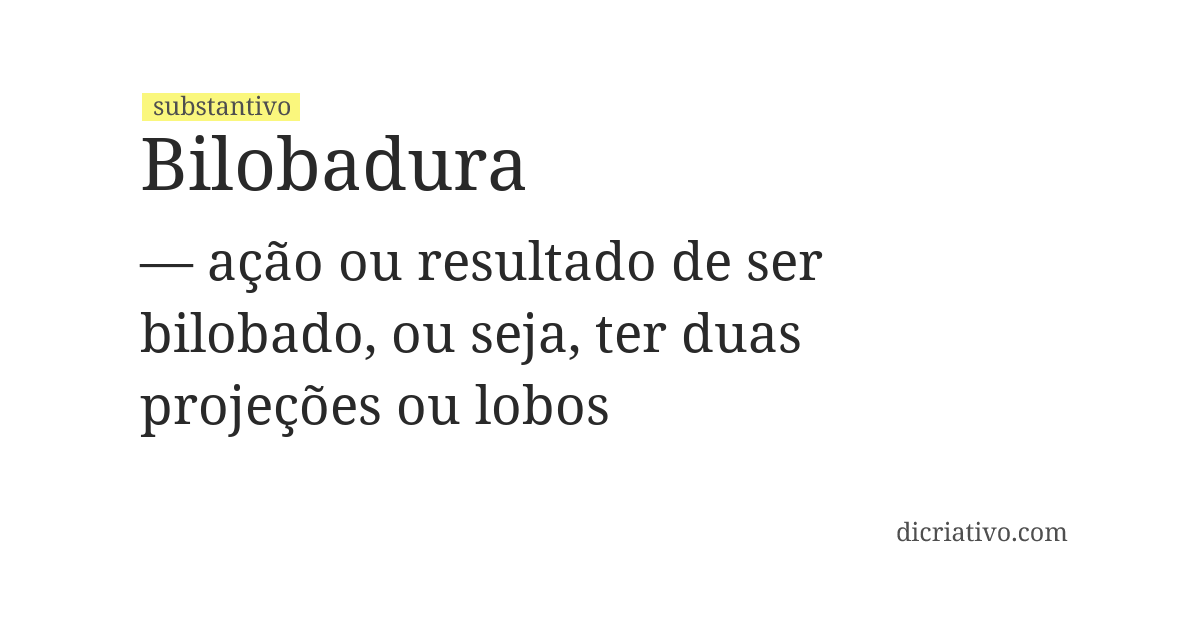 Significado de bilobadura