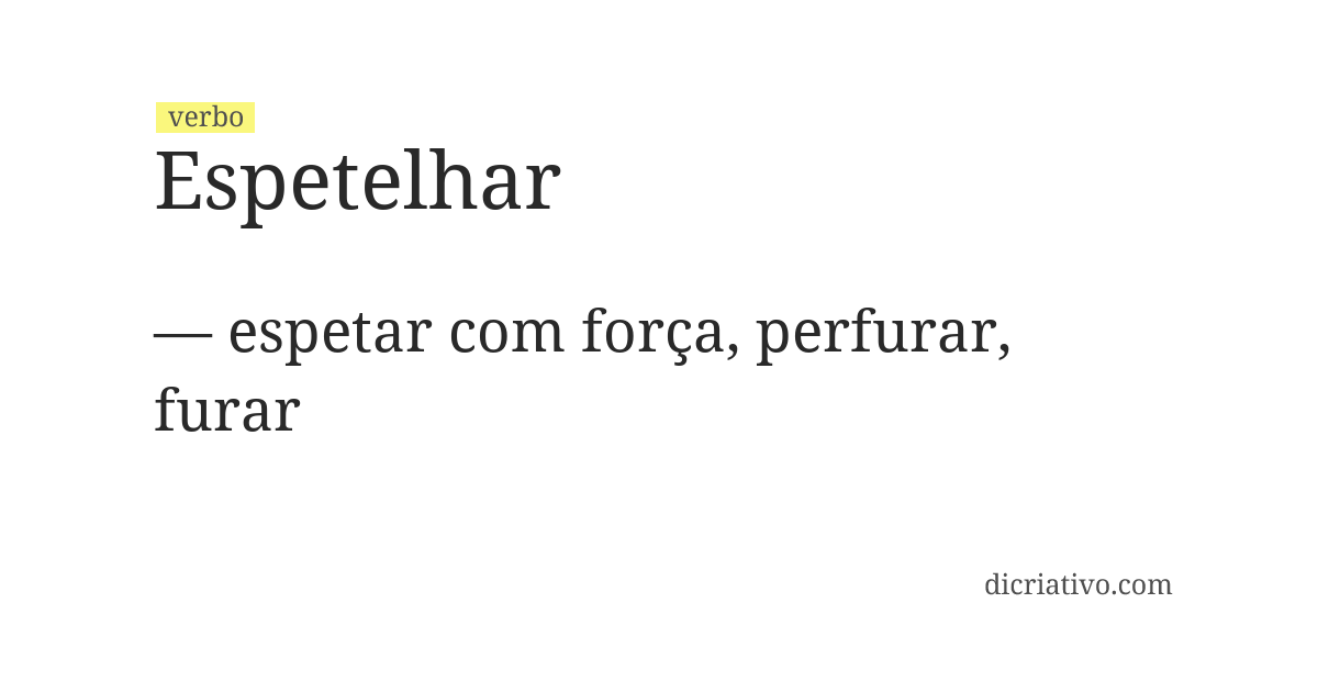 Significado de espetelhar