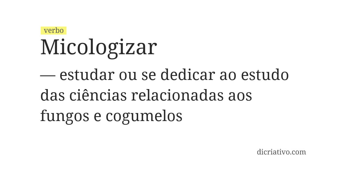 Significado de micologizar