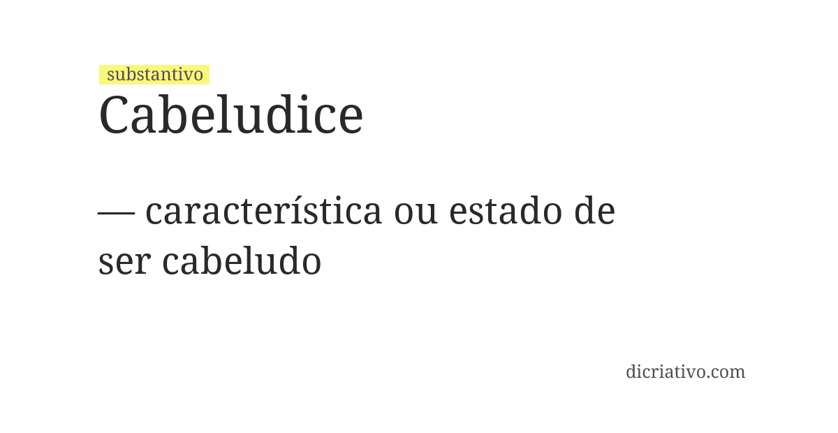 Significado de cabeludice
