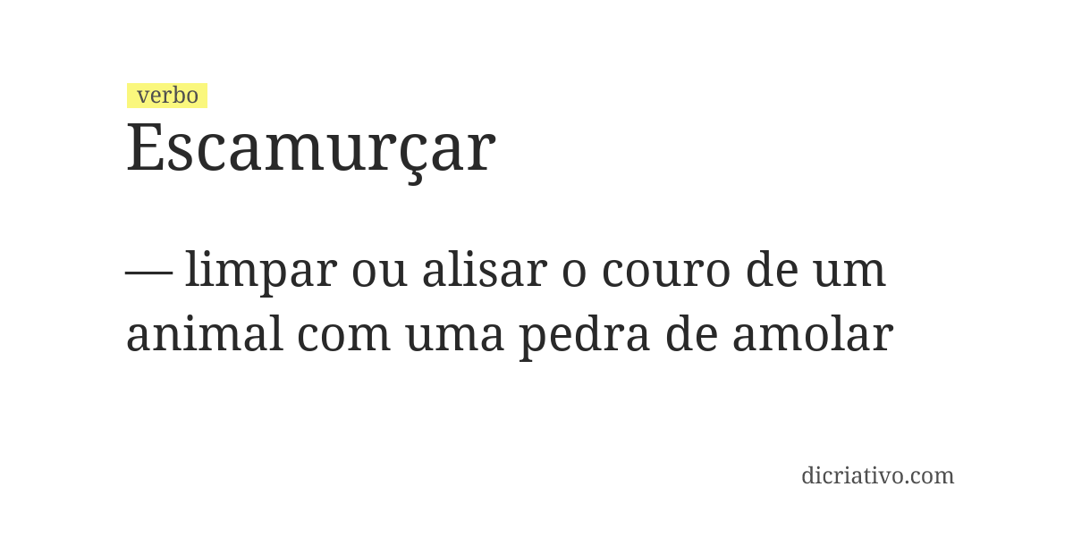 Significado de escamurçar
