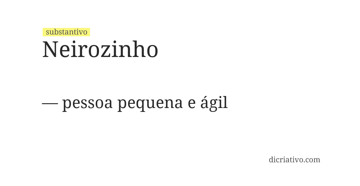 Significado de neirozinho
