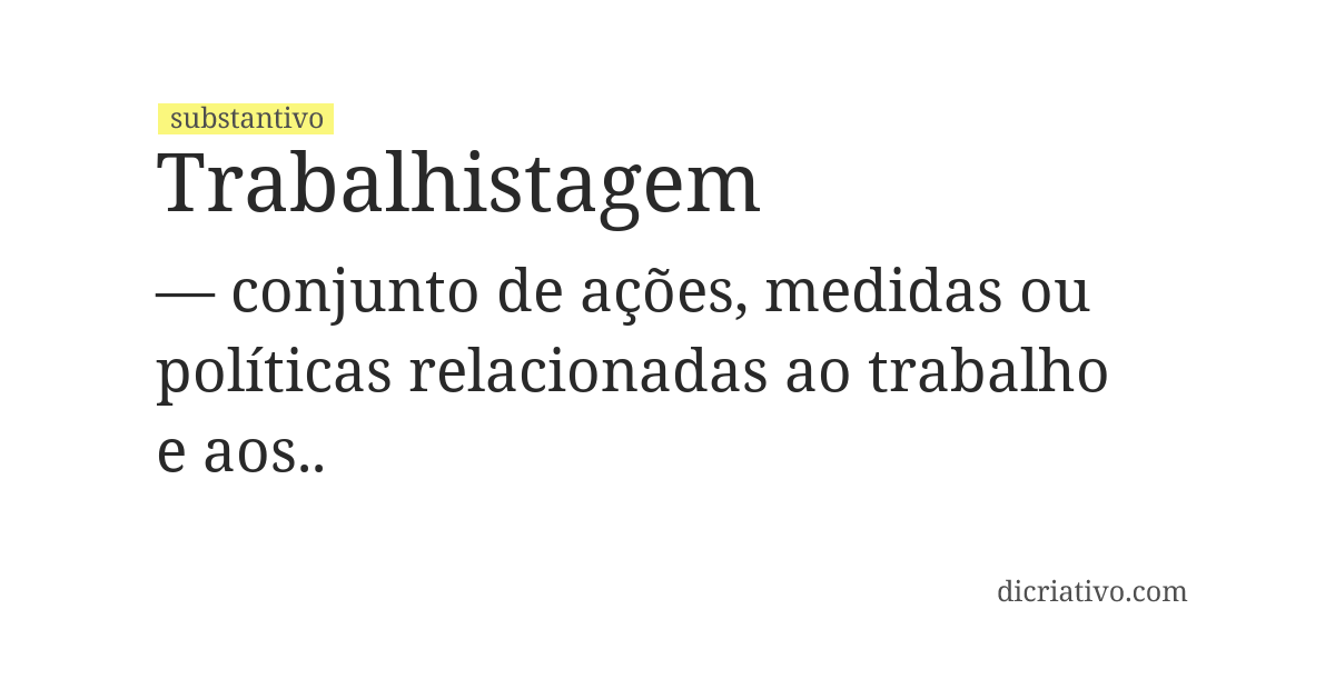 Significado de trabalhistagem