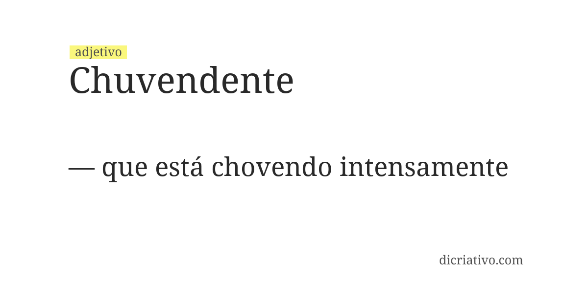 Significado de chuvendente