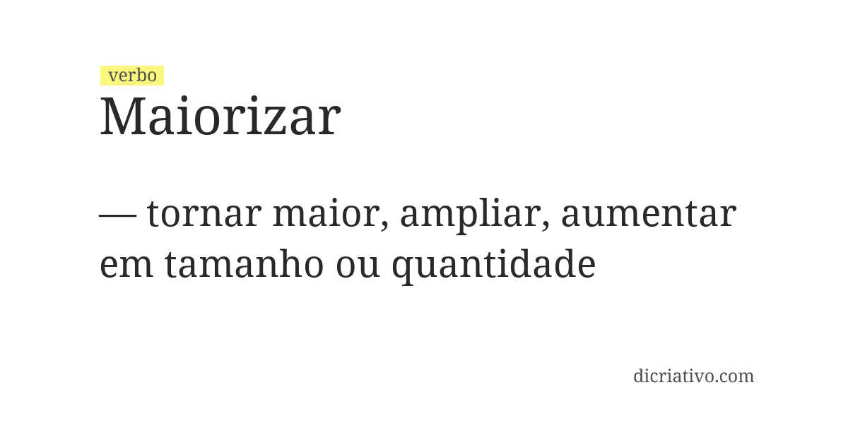 Significado de maiorizar