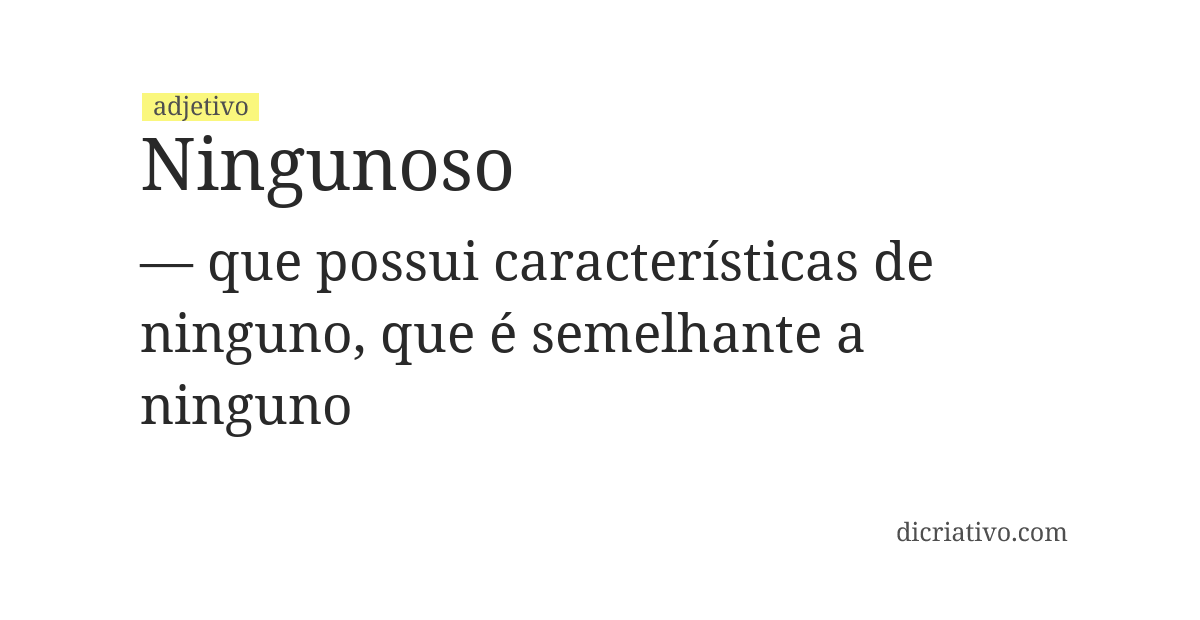 Significado de ningunoso