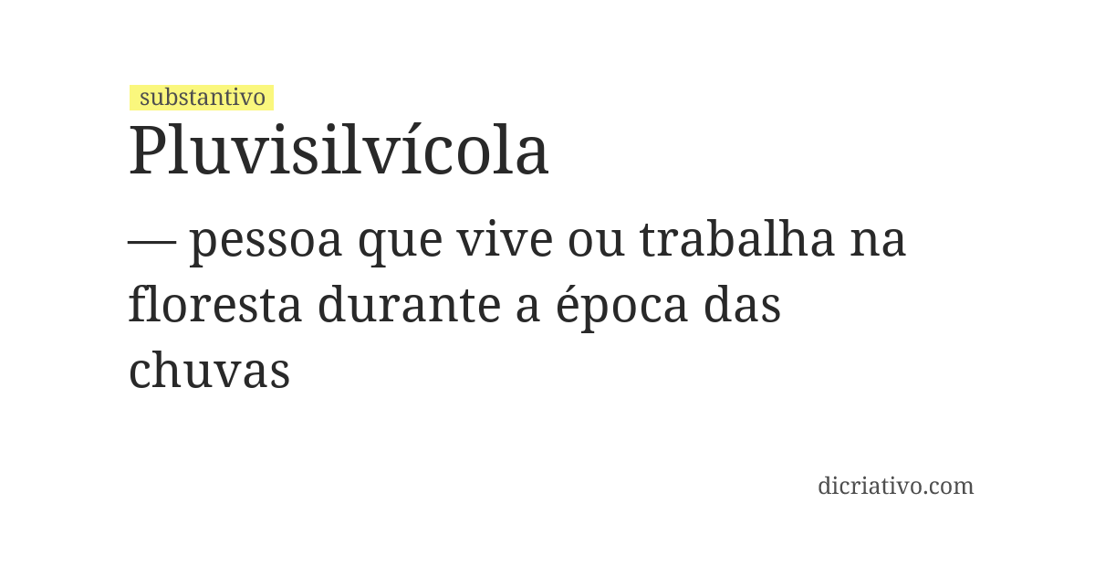 Significado de pluvisilvícola