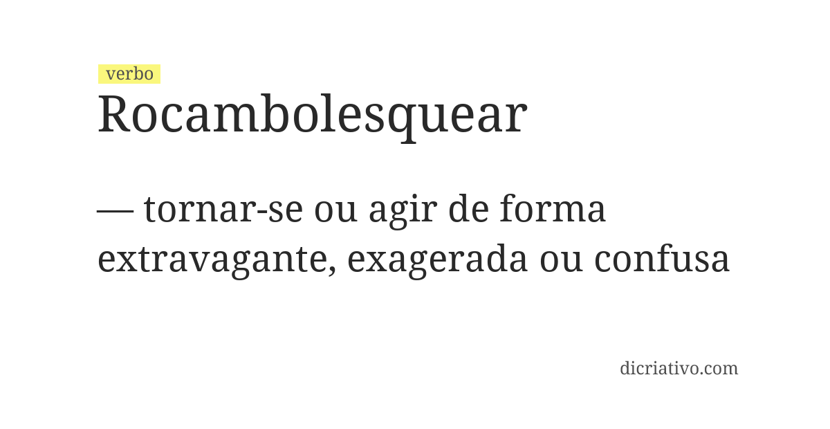 Significado de rocambolesquear
