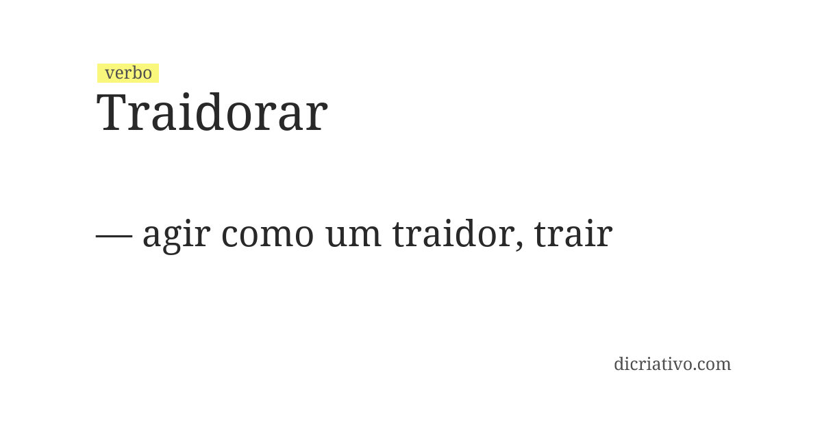 Significado de traidorar