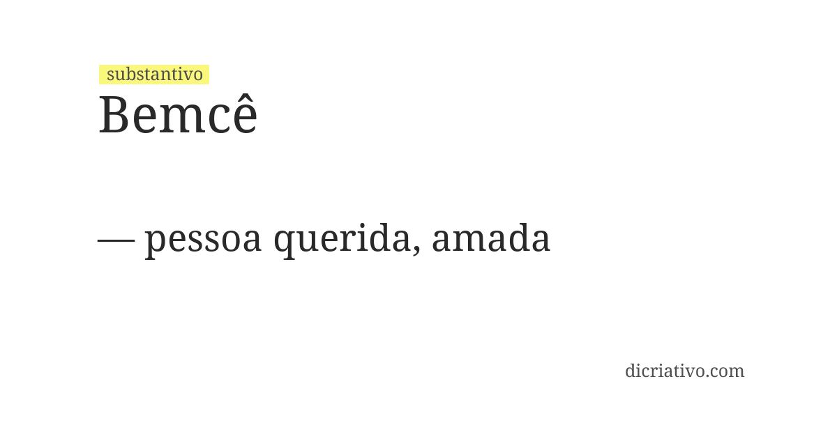 Significado de bemcê