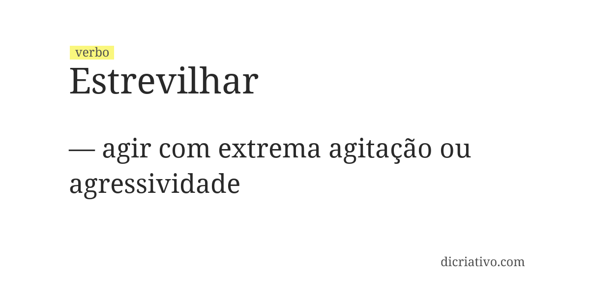 Significado de estrevilhar