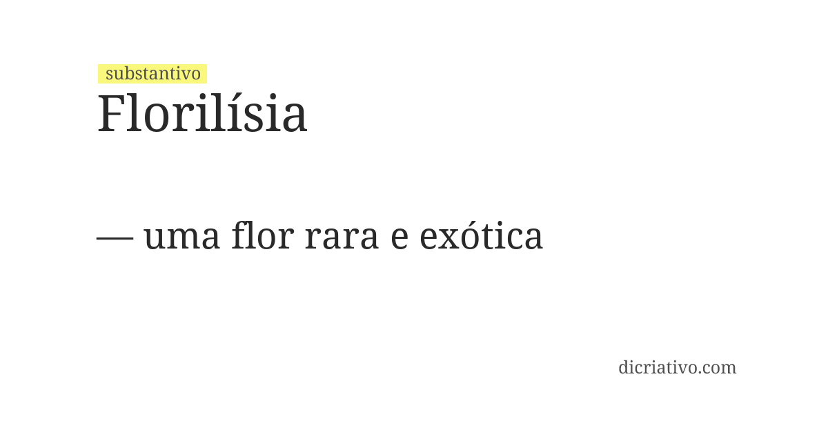 Significado de florilísia