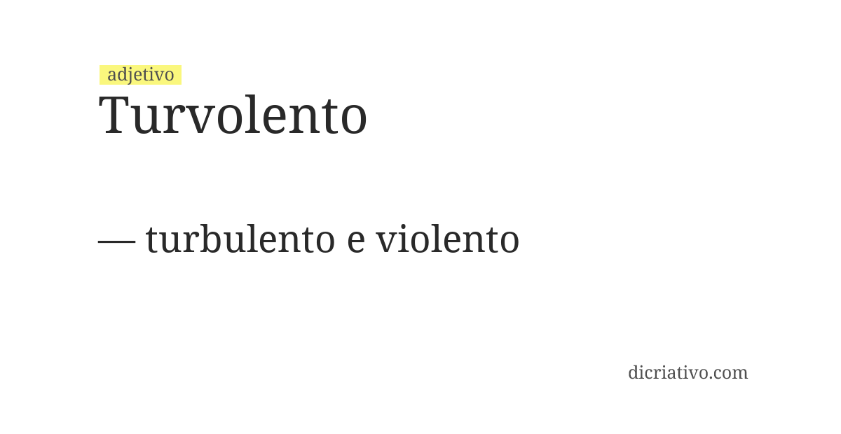 Significado de turvolento