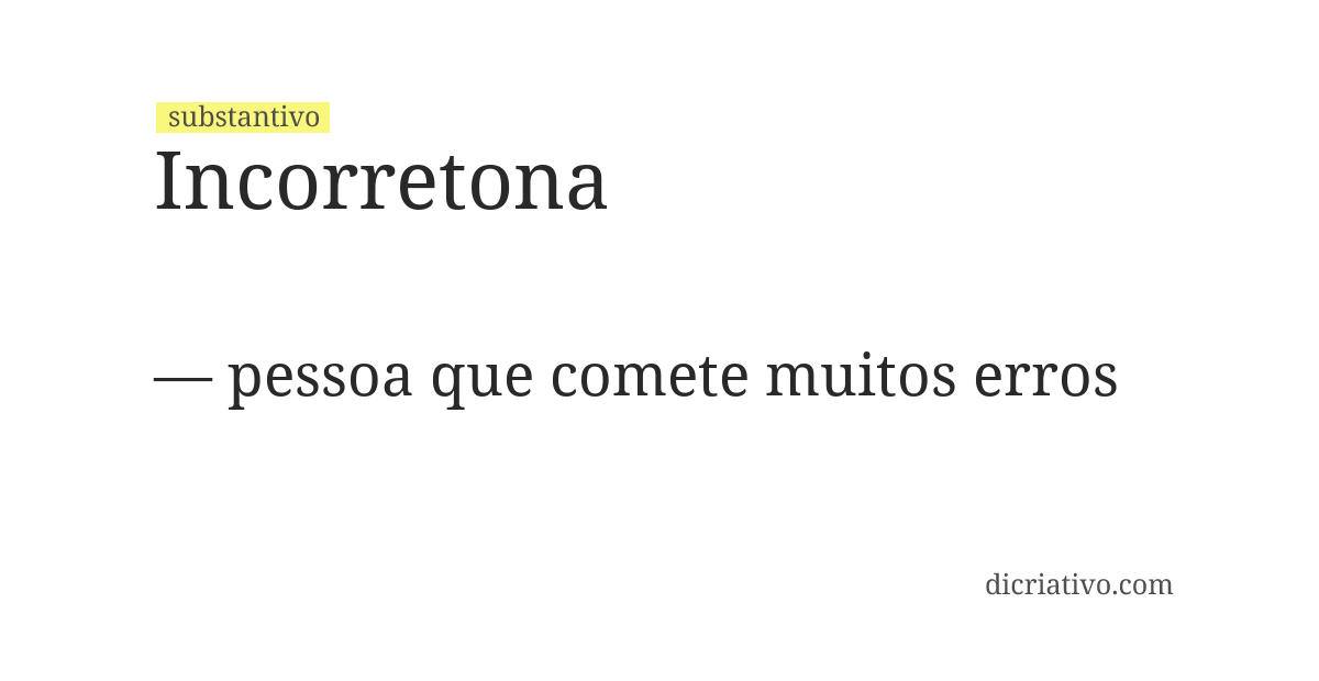 Significado de incorretona