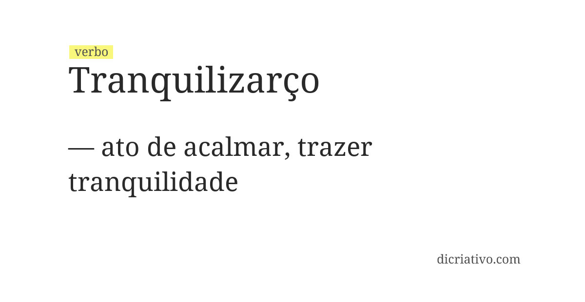 Significado de tranquilizarço