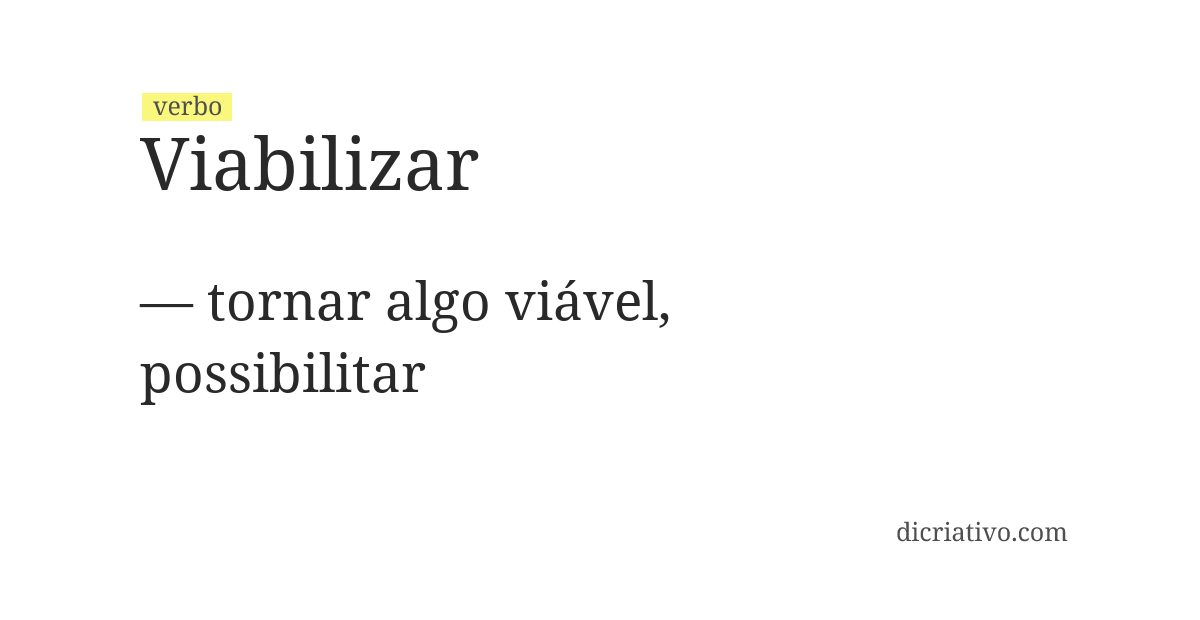 Significado de viabilizar