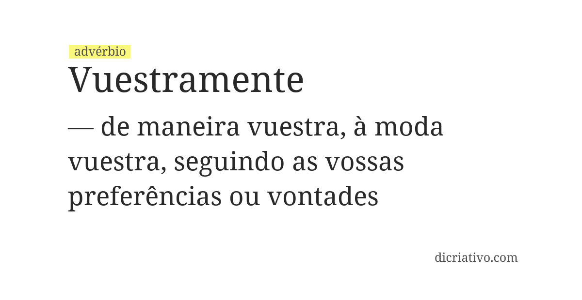 Significado de vuestramente