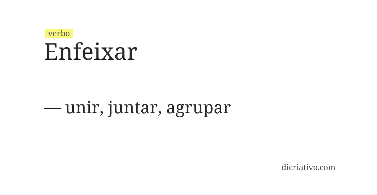 Significado de enfeixar