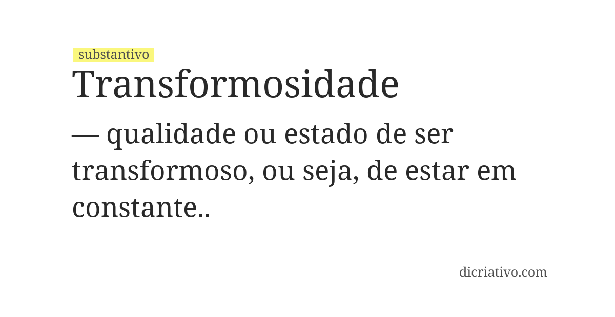 Significado de transformosidade