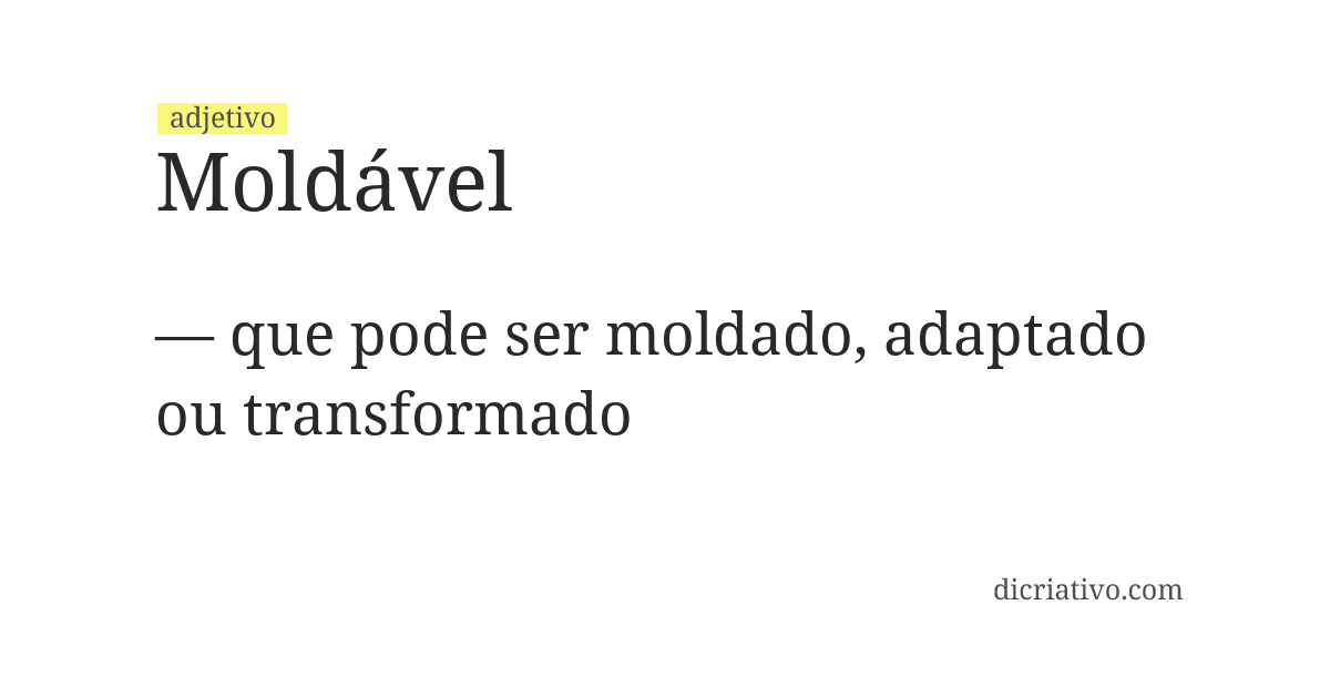Significado de moldável