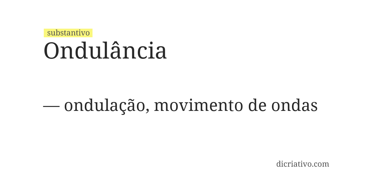 Significado de ondulância