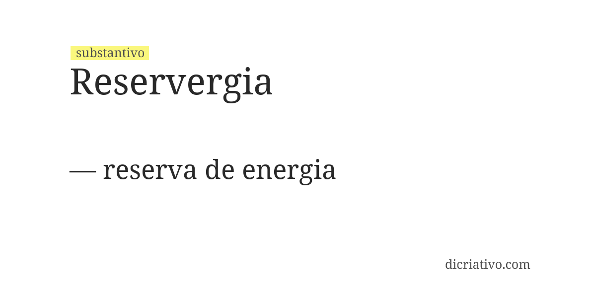 Significado de reservergia