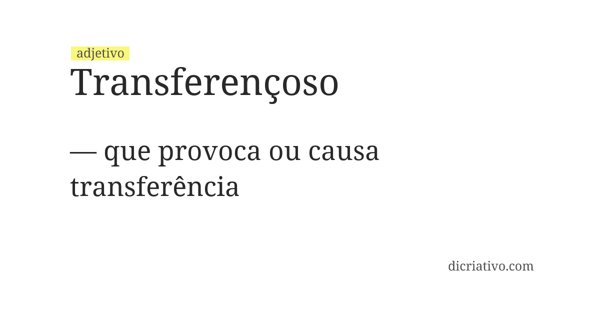 Significado de transferençoso